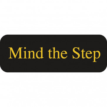 Mind The Step Sign