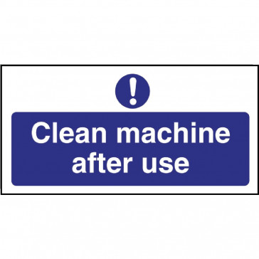 Clean machine after use Sign