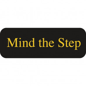 Mind The Step Sign