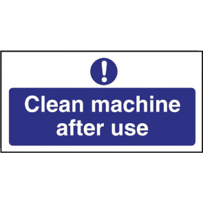 Clean machine after use Sign